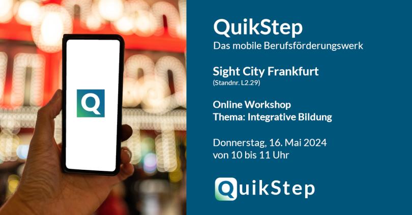 Banner für Online Veranstaltung von QuikStep auf der SightCity in Frankfurt am 16.05.24 von 10 bis 11 Uhr zu Thema integrative Bildung.